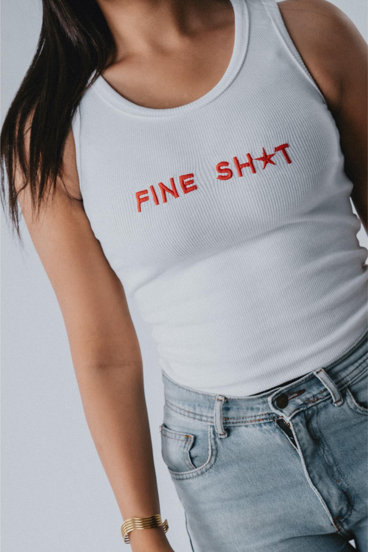 FINE SH*T  TANK TOP