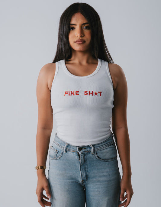 FINE SH*T  TANK TOP